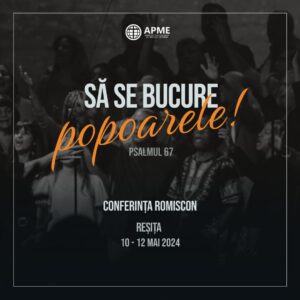 Conferința Romiscon la Reșița – Să se bucure popoarele!